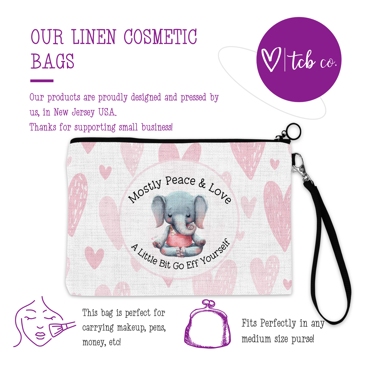Mostly Peace And Love A Little Bit Go Eff Yourself Cosmetic Bag