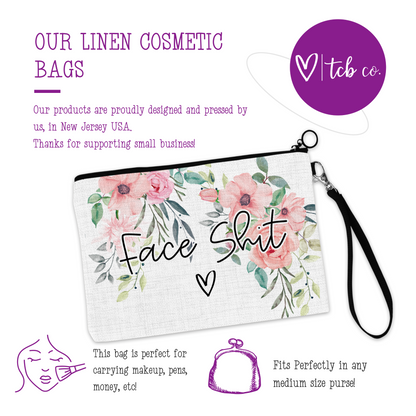 Face Shit Cosmetic Bag