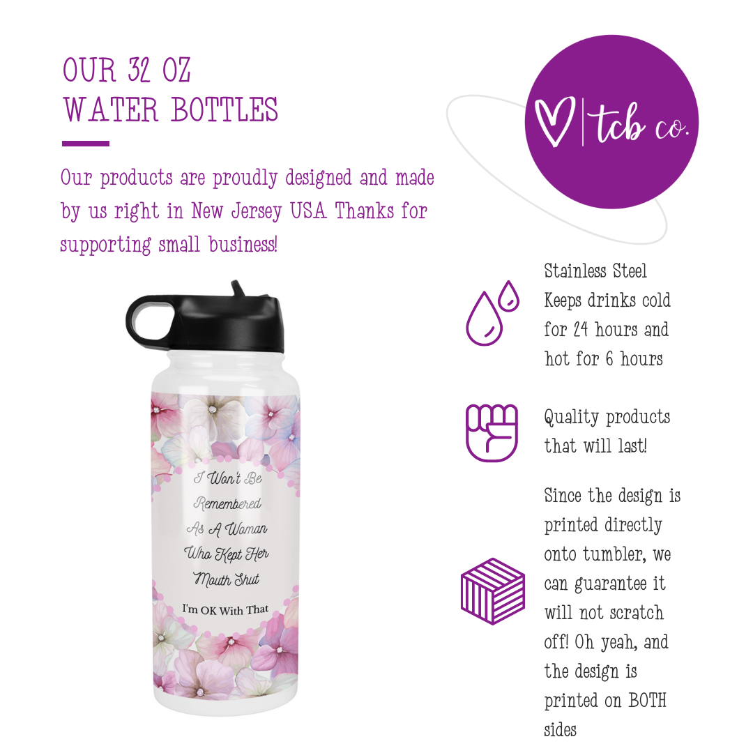 Woman Who Didn't Keep Her Mouth Shut  32 Oz Waterbottle
