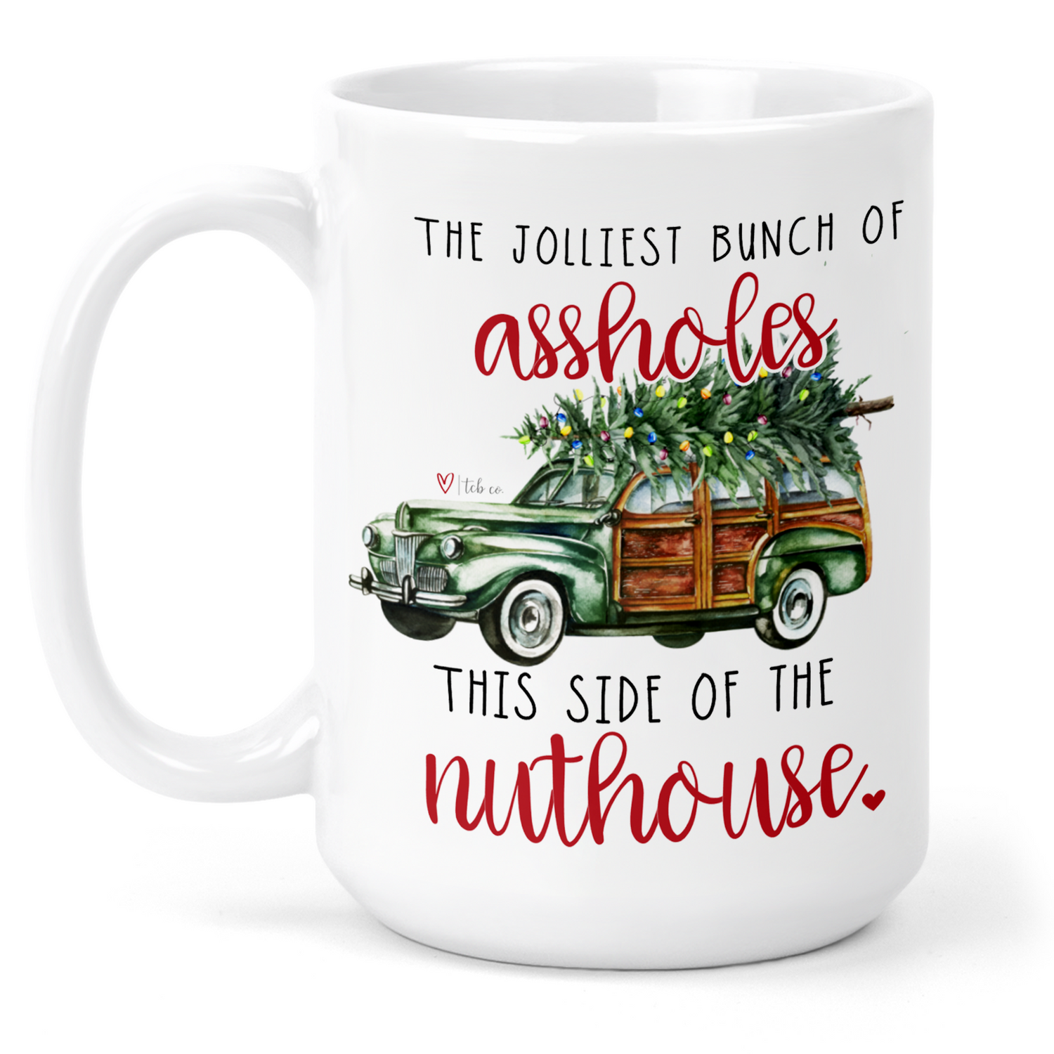 Jolliest Bunch Of Assholes