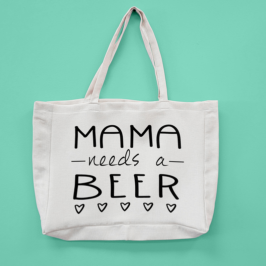 Mama Needs A Beer Oversized Tote Bag