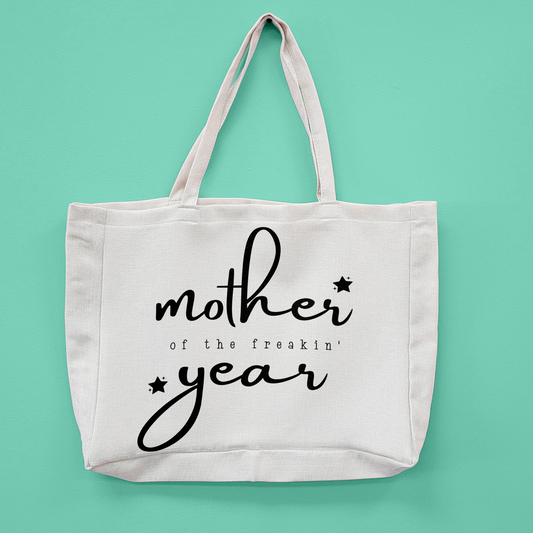 Mother Of The Freakin' Year Oversized Tote Bag
