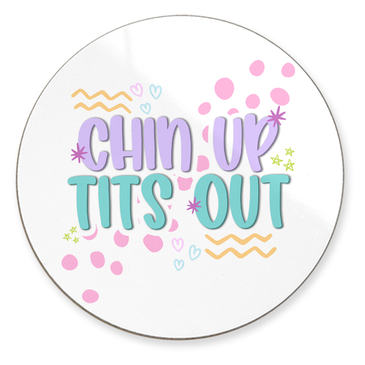 Chin Up Tits Out Sandstone Coaster Set