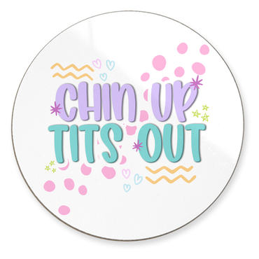 Chin Up Tits Out Sandstone Coaster Set