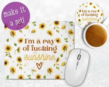 I'm A Ray Of Fucking Sunshine Mousepad & Coaster Set