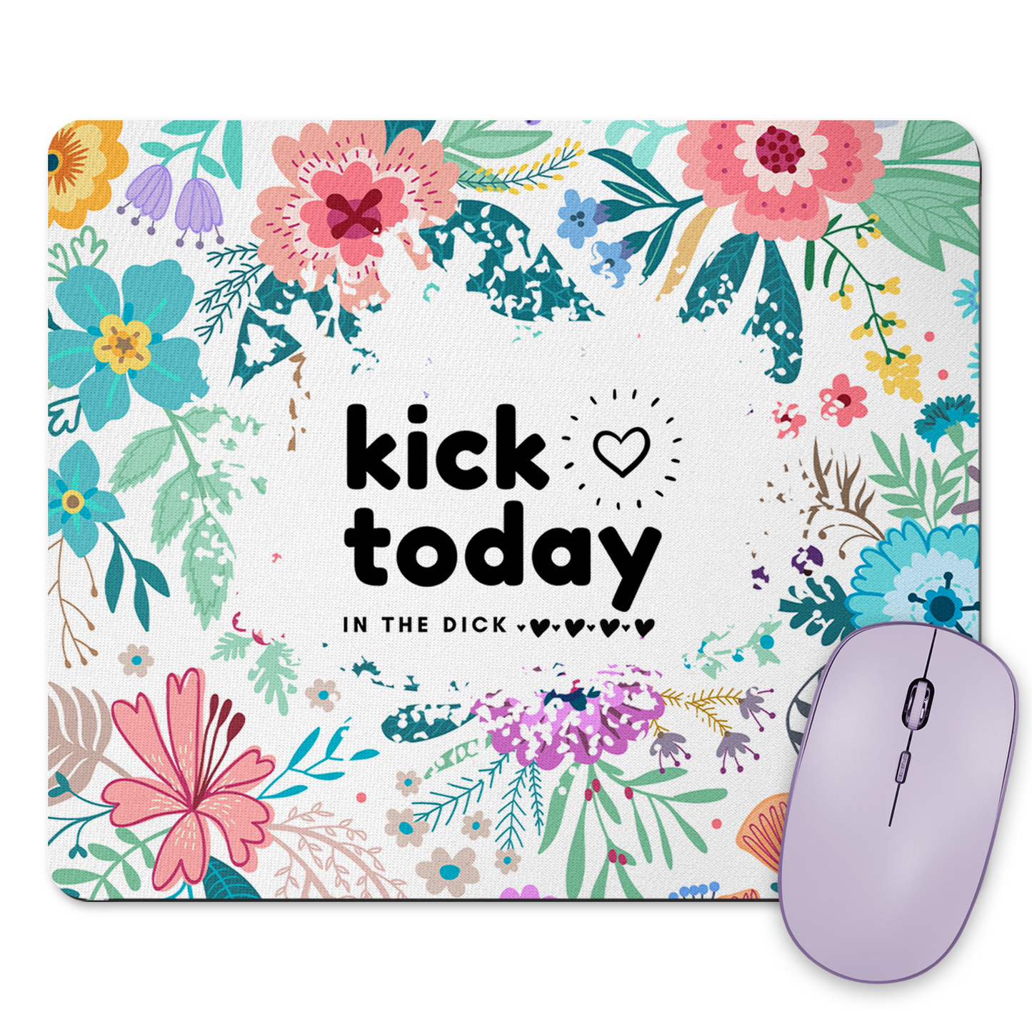 Kick Today In The Dick Mousepad & Coaster Set