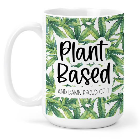 Plant Based Cannabis 15 Oz Ceramic Mug