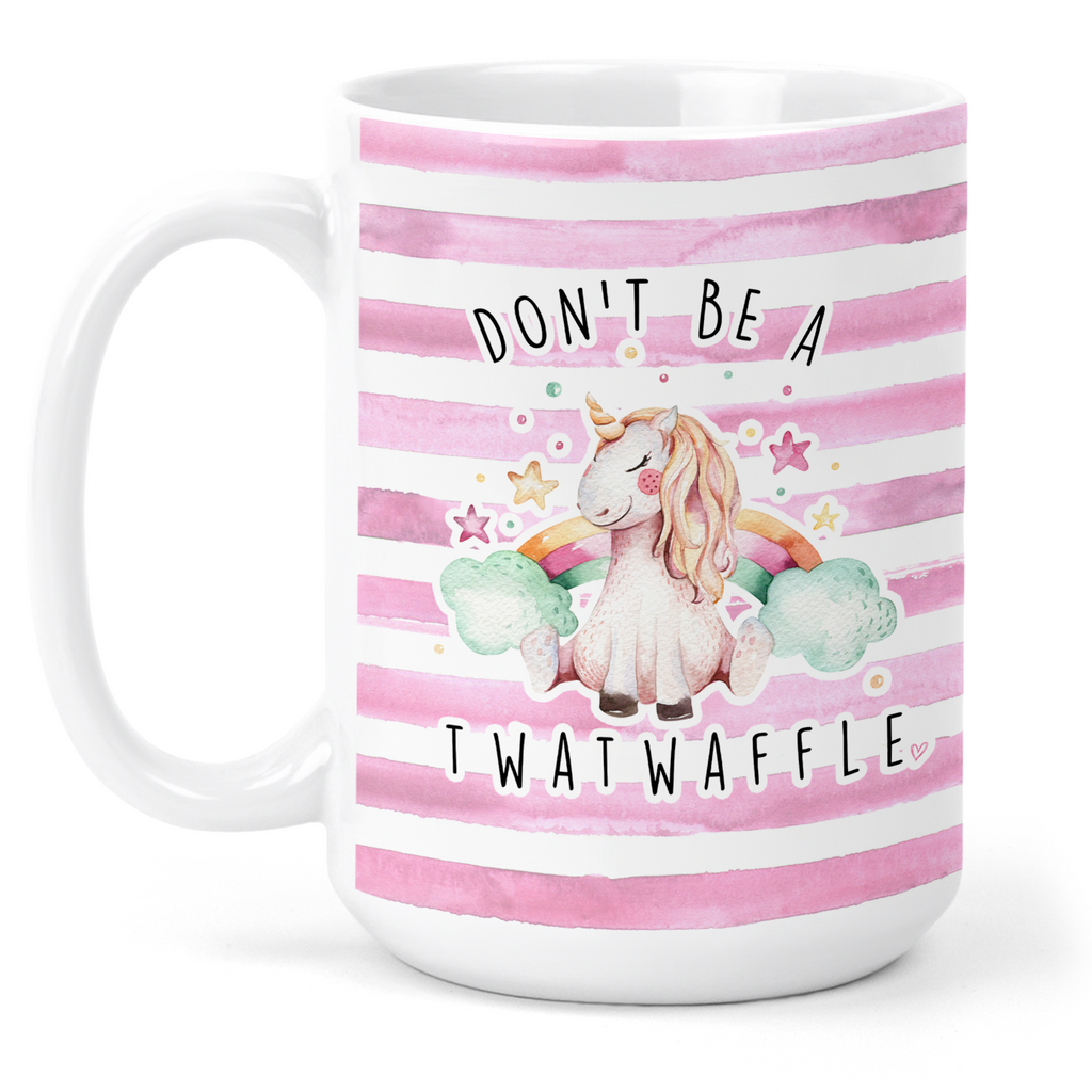 Don't Be A Twatwaffle 15 Oz Ceramic Mug