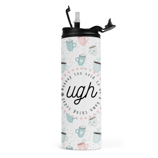 Ugh, Way Too Cold To Do A Damn Thing Today Travel Tumbler