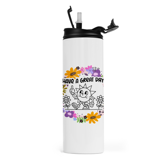 Have A Great Day Travel Tumbler
