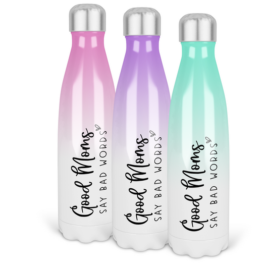 Good Moms Say Bad Words Ombre Water Bottle