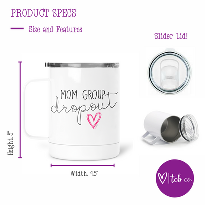 Mom Group Dropout Mug With Lid