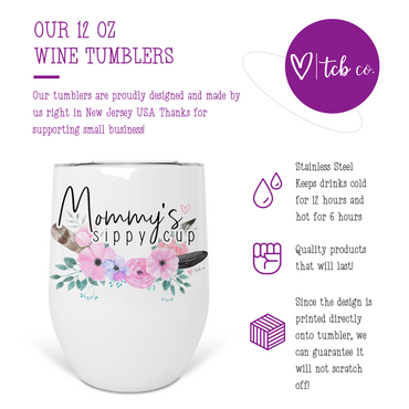 Mommy's Sippy Cup Wine Tumbler