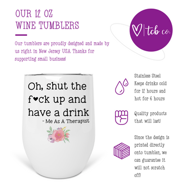 Funny Therapist Wine Tumbler