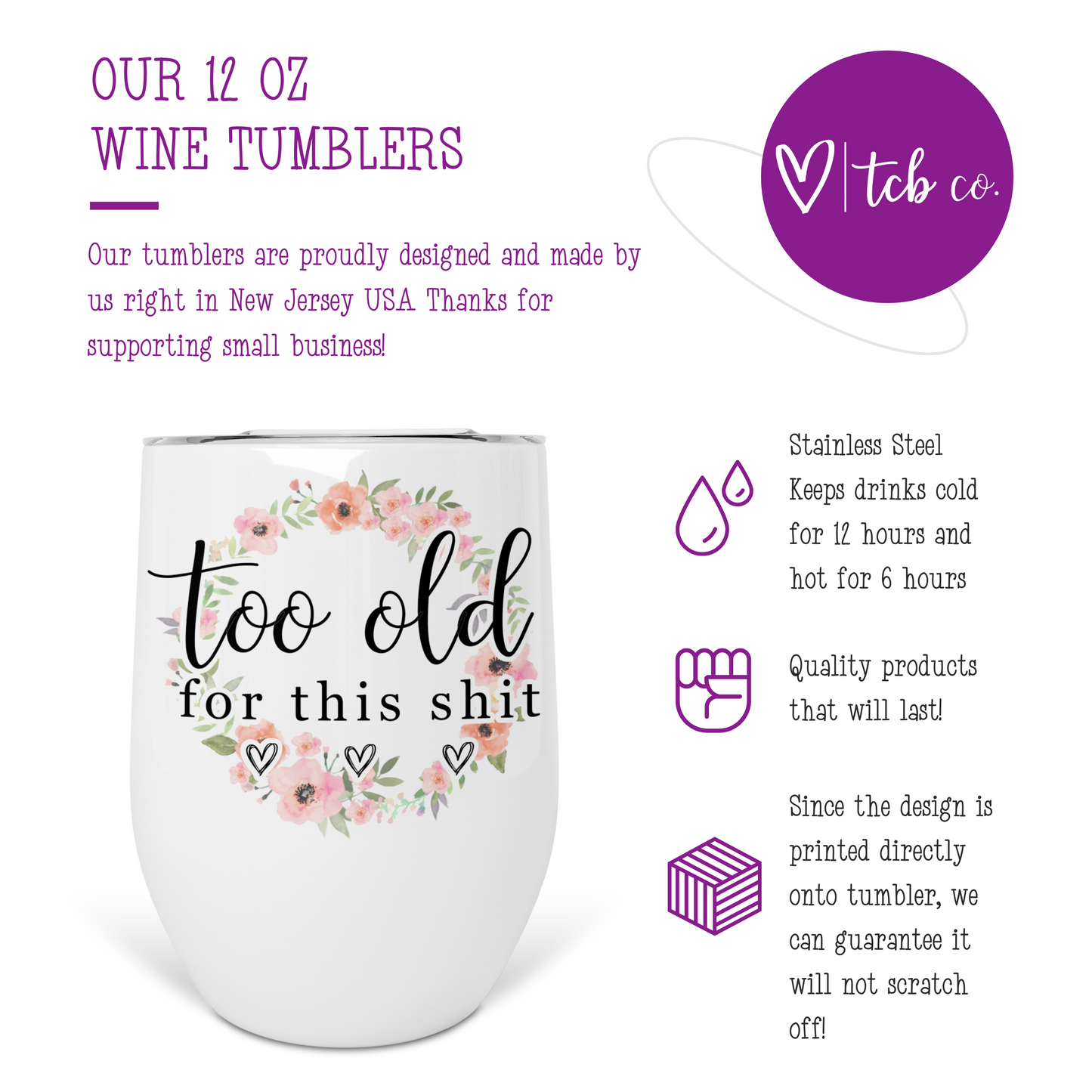 Too Old For This Shit Wine Tumbler