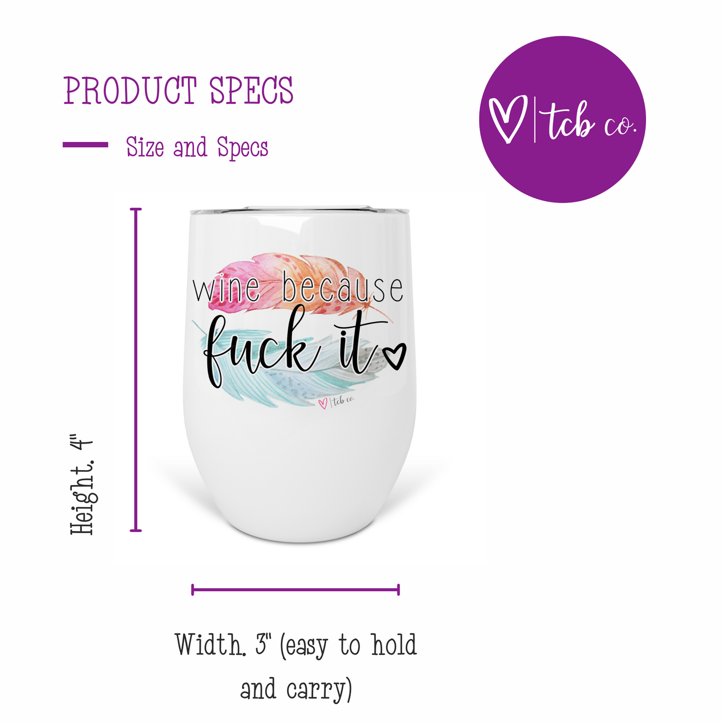 Wine Because Fuck It Wine Tumbler