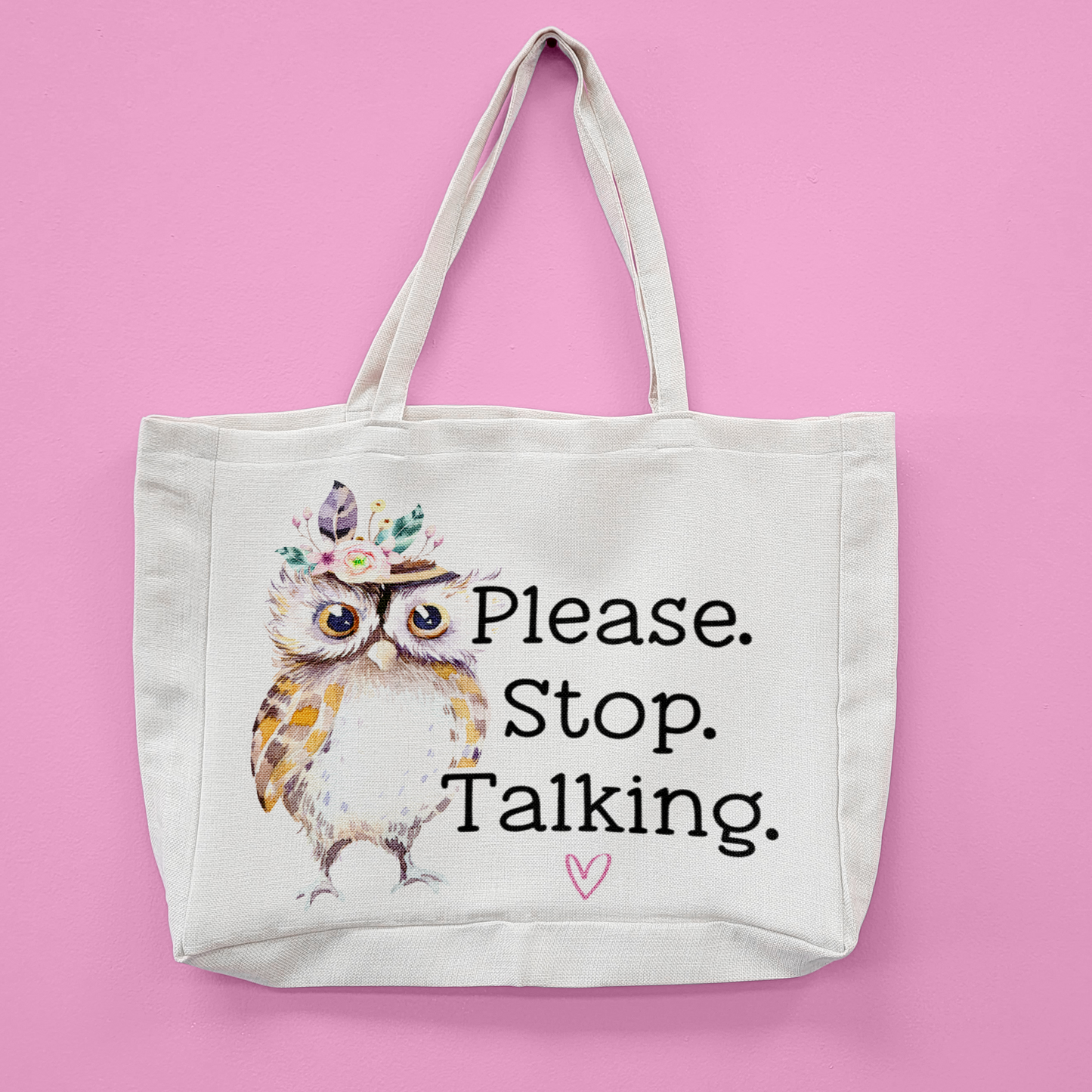 Please Stop Talking Oversized Tote Bag