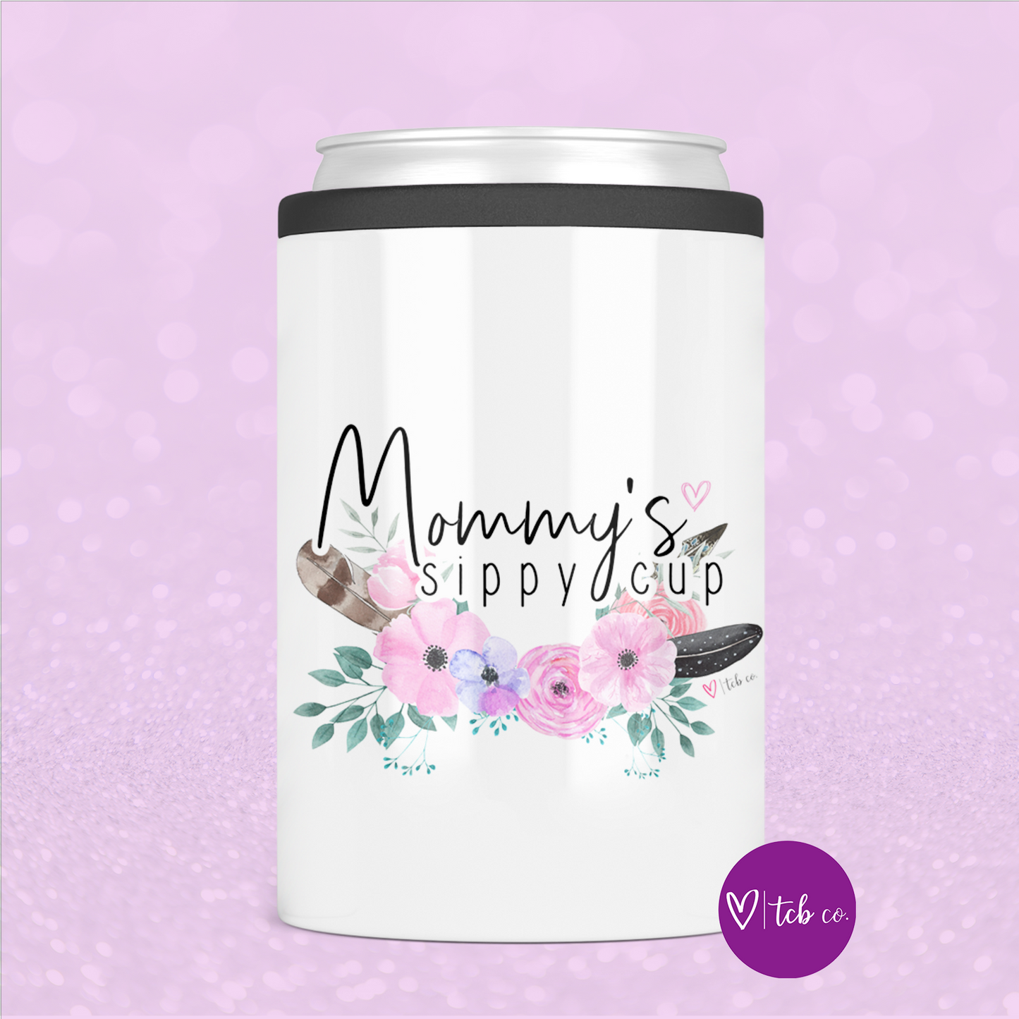 Mommy's Sippy Cup Can Cooler