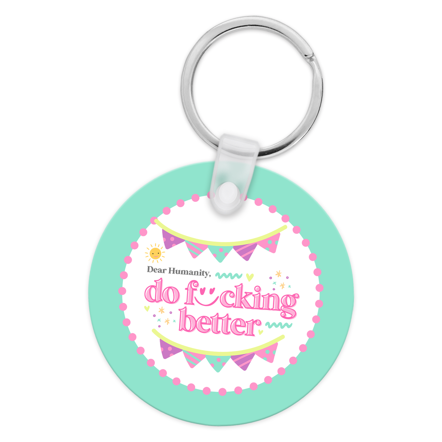 Tcb Keychain Dear Humanity, Do Fucking Better Keychain – tcb co.