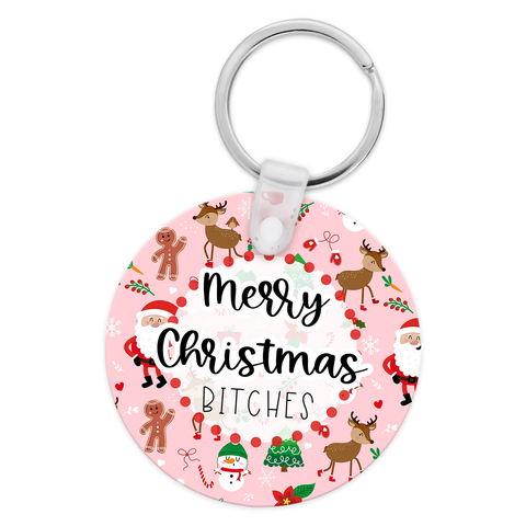 Merry Christmas Bitches Keychain