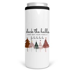 Deck The Halls And Not Your Family Can Cooler