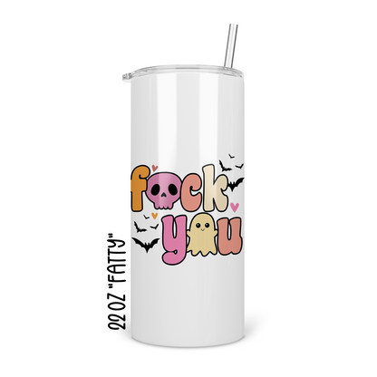 Fuck You Halloween Skinny Tumbler