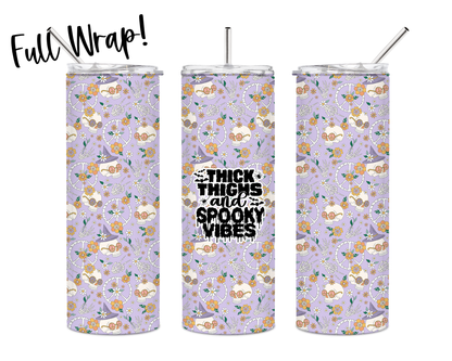 Thick Thighs and Spooky Vibes Skinny Tumbler