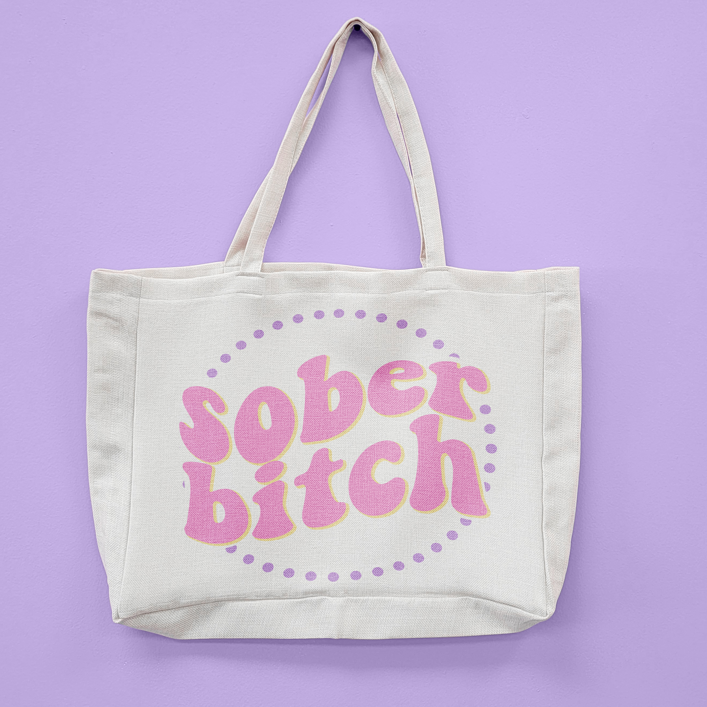 Sober Bitch Oversized Tote Bag