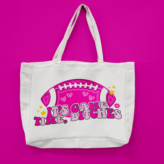 It's Game Time, Bitches Oversized Tote Bag