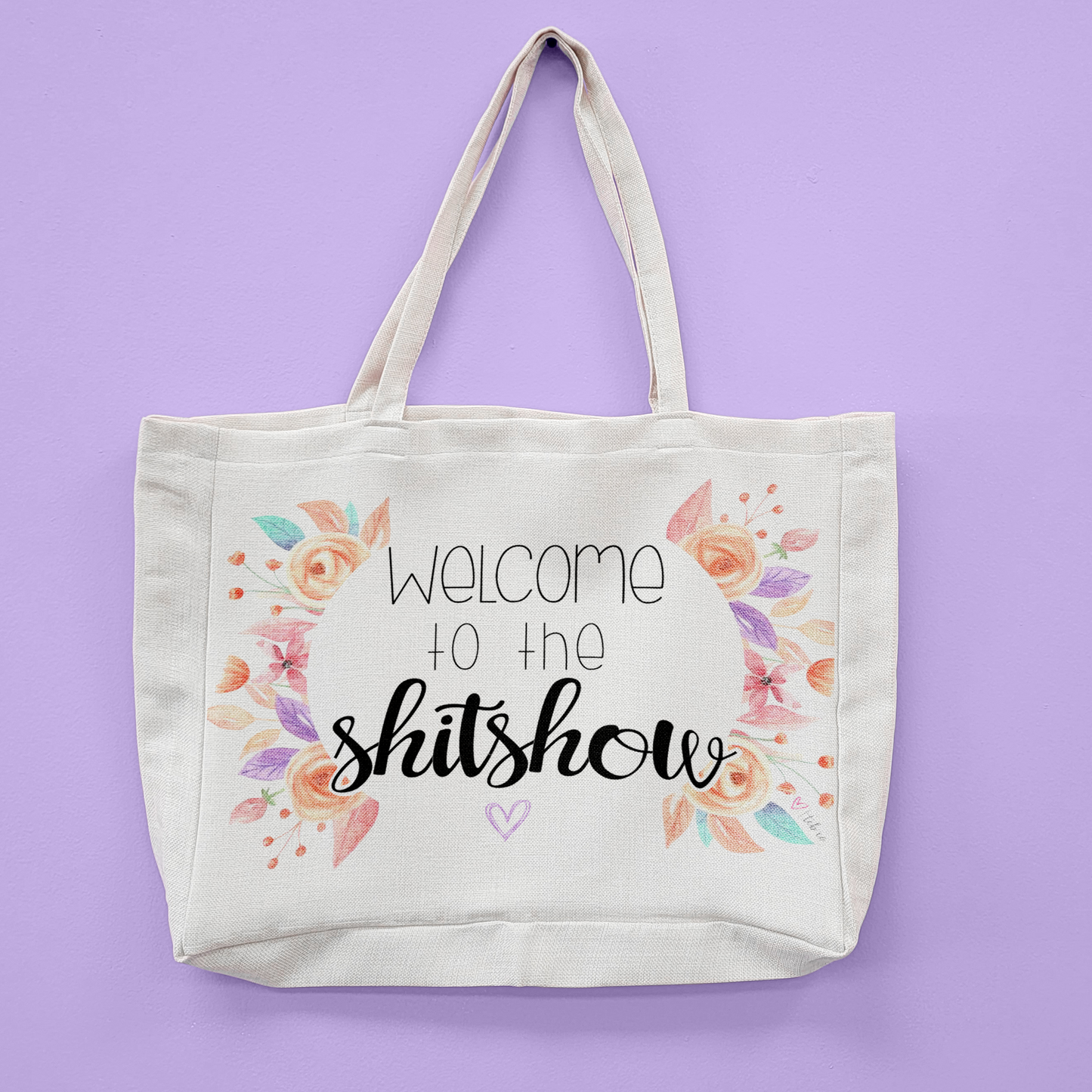 Welcome To The Shitshow Oversized Tote Bag