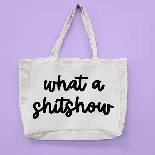 What A Shitshow Oversized Tote Bag