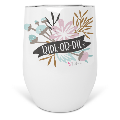 Ride or Die Wine Tumbler