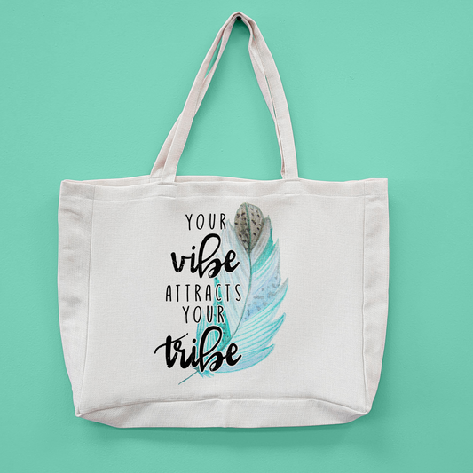 Your Vibe Attracts Your Tribe Oversized Tote Bag