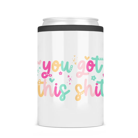 You Got This Shit Can Cooler
