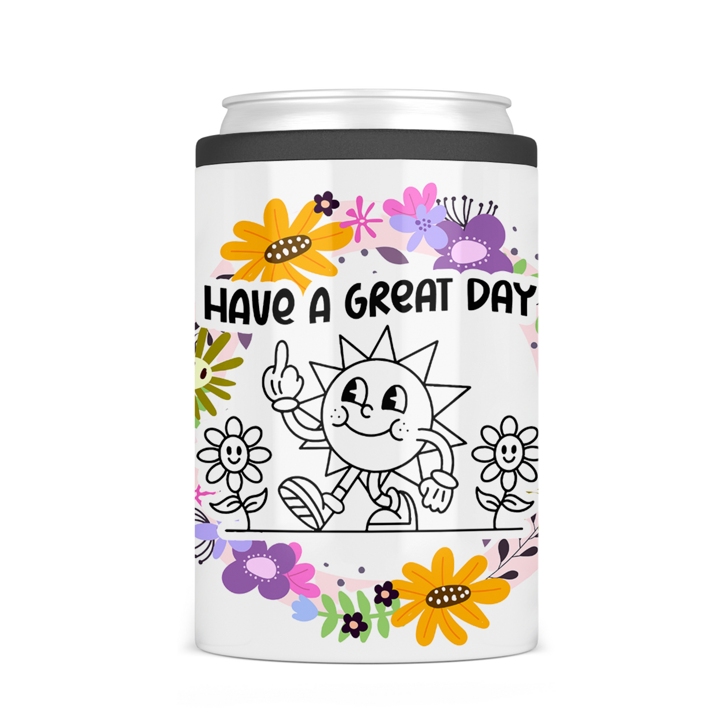 Have A Great Day Can Cooler