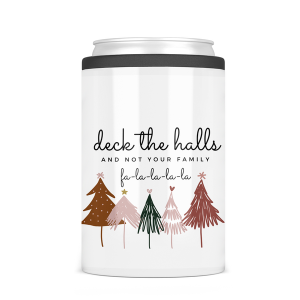 Deck The Halls And Not Your Family Can Cooler