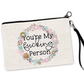 You're My Fucking Person Cosmetic Bag