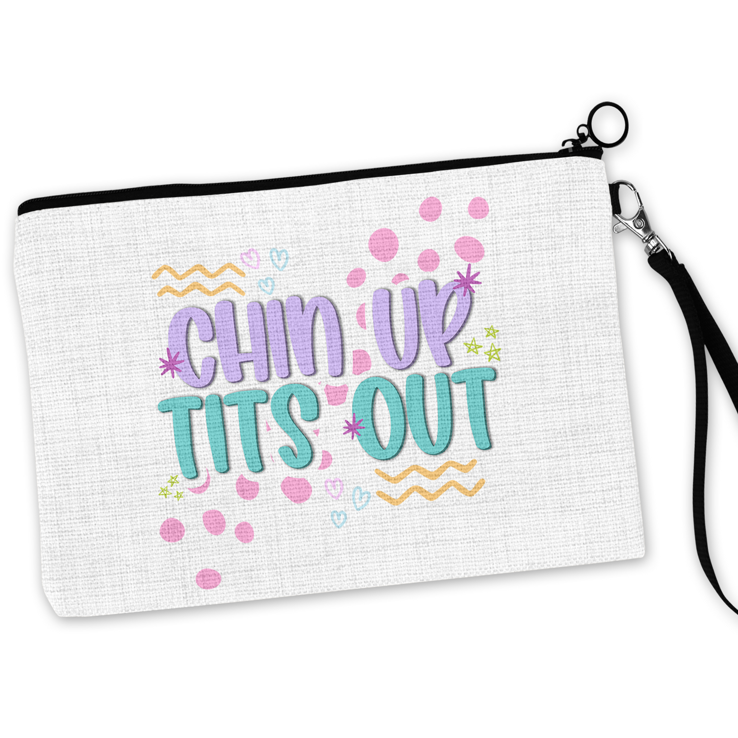 Chin Up Tits Out Cosmetic Bag