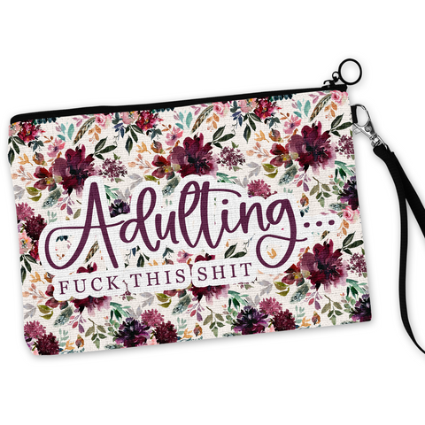 Adulting, Fuck This Shit Cosmetic Bag