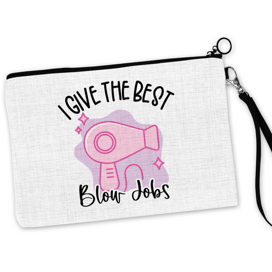 I Give The Best Blow Jobs Cosmetic Bag