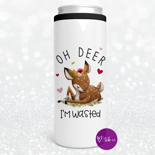 Oh Deer I'm Wasted Can Cooler