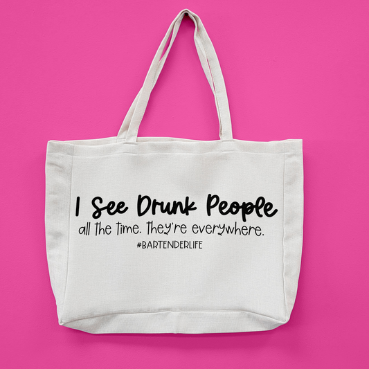 Drunk People Bartender Oversized Tote Bag