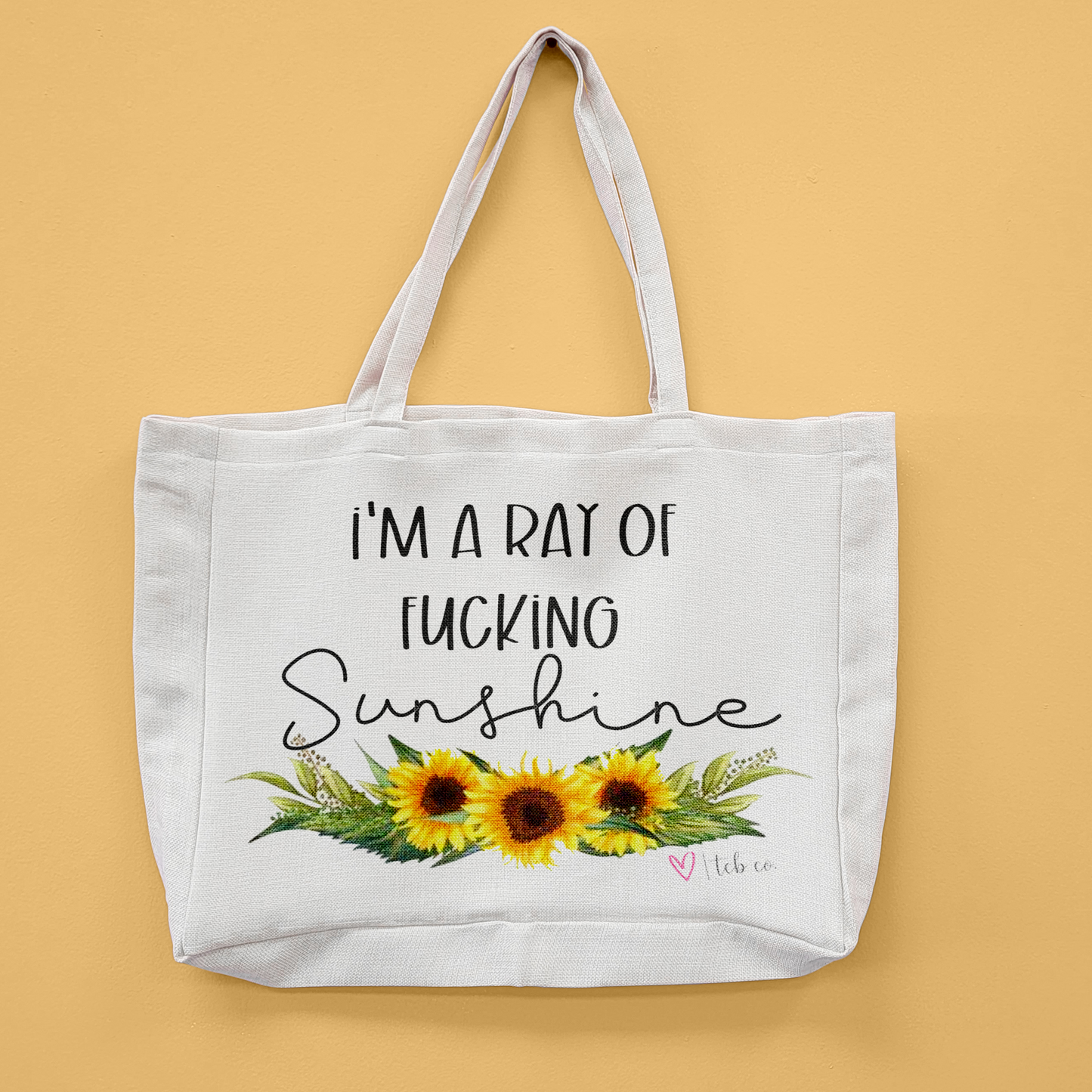 Ray Of Fucking Sunshine Oversized Tote Bag