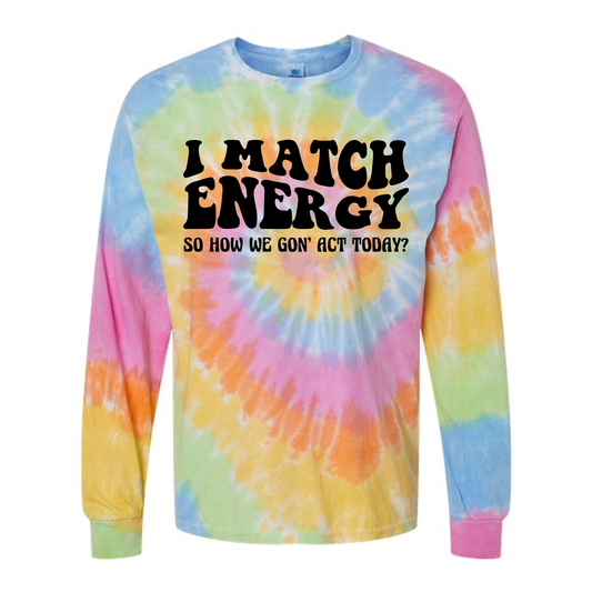 I Match Energy Long Sleeve Shirt