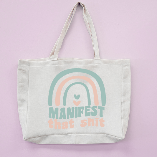 Manifest That Shit Oversized Tote Bag