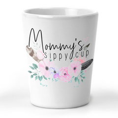 Mommy's Sippy Cup Shot Glass