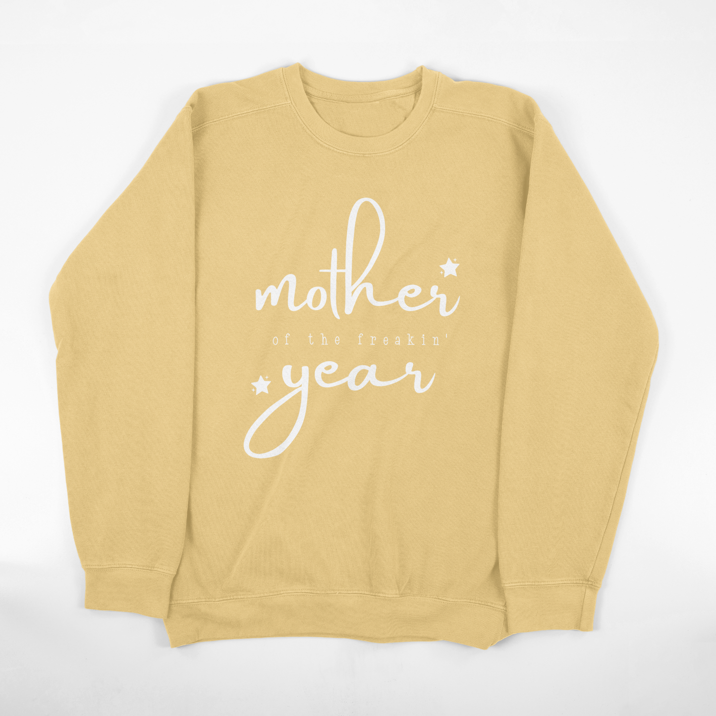 Mother of the Freakin' Year Crewneck