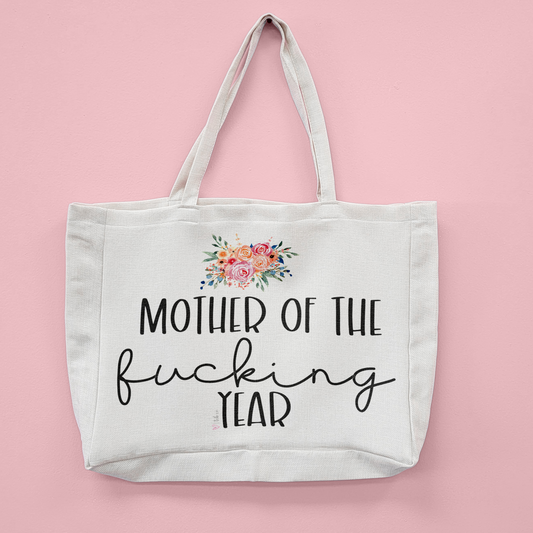 Mother Of The Fucking Year Oversized Tote Bag