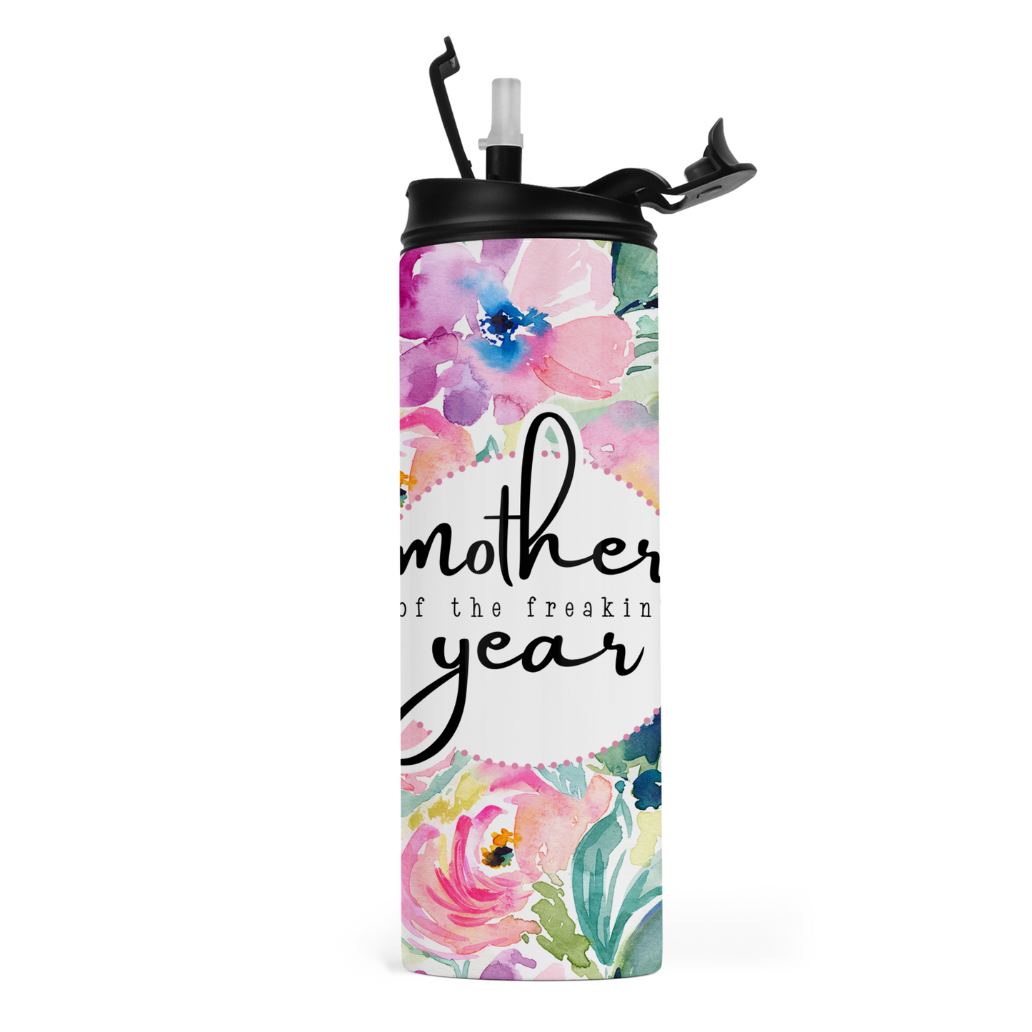 Mother of the Freaking Year Travel Tumbler