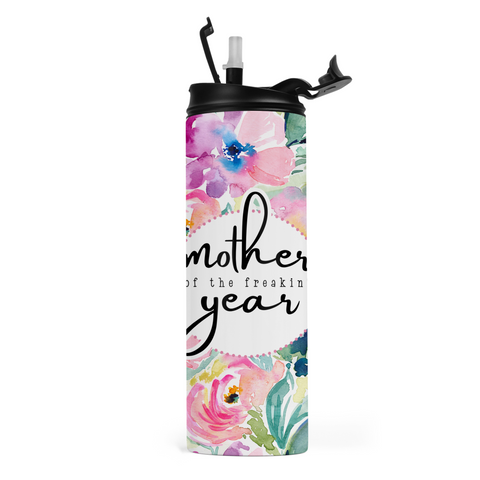 Mother of the Freaking Year Travel Tumbler